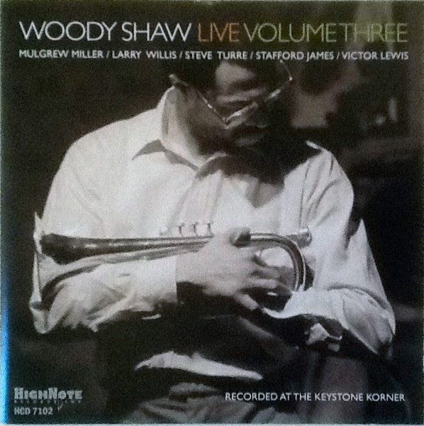 Woody Shaw : Live Volume Three (CD, Album)